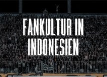Fanprojekt Aachen: Ein Sommer mit Sleman – Fankultur in Indonesien